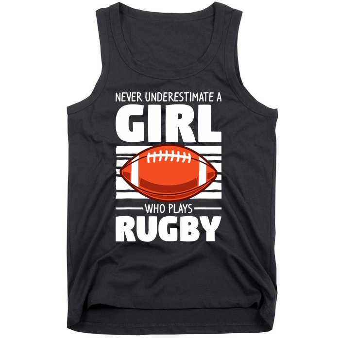 Never Underestimate A Girl Who Plays Rugby Tank Top