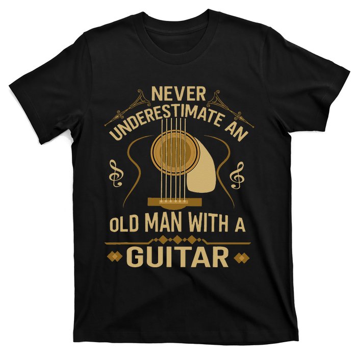 Never Underestimate An Old Man With A Guitar Acoustic Player T-Shirt