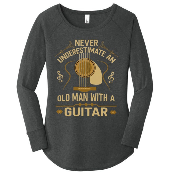 Never Underestimate An Old Man With A Guitar Acoustic Player Women's Perfect Tri Tunic Long Sleeve Shirt