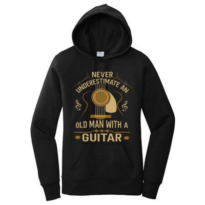 Never Underestimate An Old Man With A Guitar Acoustic Player Women's Pullover Hoodie