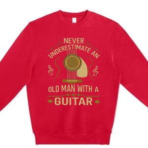 Never Underestimate An Old Man With A Guitar Acoustic Player Premium Crewneck Sweatshirt