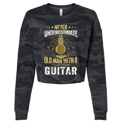 Never Underestimate An Old Man With A Guitar Acoustic Player Cropped Pullover Crew