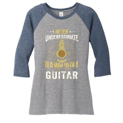 Never Underestimate An Old Man With A Guitar Acoustic Player Women's Tri-Blend 3/4-Sleeve Raglan Shirt