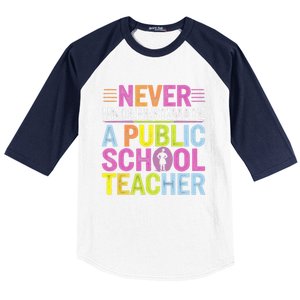 Never Underestimate A Public School Teacher Public Education Gift Baseball Sleeve Shirt