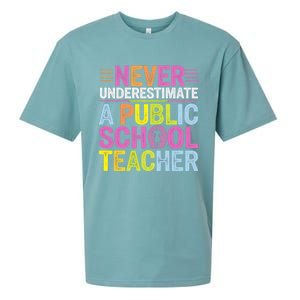 Never Underestimate A Public School Teacher Public Education Gift Sueded Cloud Jersey T-Shirt