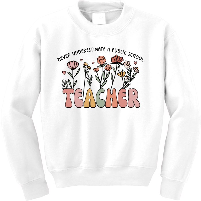 Never Underestimate A Public School Teacher Kids Sweatshirt