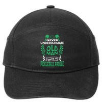 Never Underestimate An Old Man Pickleball Gift For Team Sport 7-Panel Snapback Hat