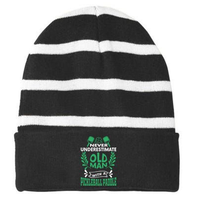 Never Underestimate An Old Man Pickleball Gift For Team Sport Striped Beanie with Solid Band