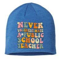 Never Underestimate A Public School Teacher Cute Gift Sustainable Beanie