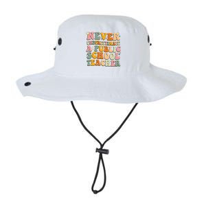 Never Underestimate A Public School Teacher Cute Gift Legacy Cool Fit Booney Bucket Hat