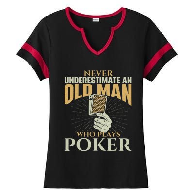 Never Underestimate An Old Man Who Plays Poker Card Player Ladies Halftime Notch Neck Tee