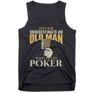 Never Underestimate An Old Man Who Plays Poker Card Player Tank Top