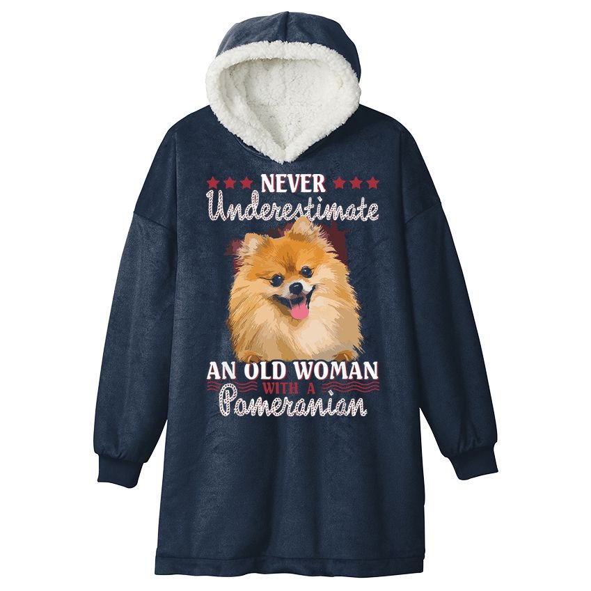 Never Underestimate An Old Woman With Pomeranian Hooded Wearable Blanket