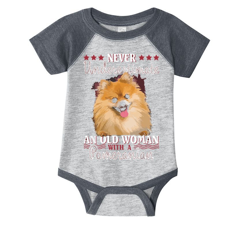 Never Underestimate An Old Woman With Pomeranian Infant Baby Jersey Bodysuit