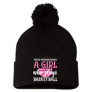 Never Underestimate A Girl Who Plays Basketball Girl Power Pom Pom 12in Knit Beanie