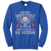 Never Underestimate An Old Who Is Also A U S Veteran Gift Sweatshirt