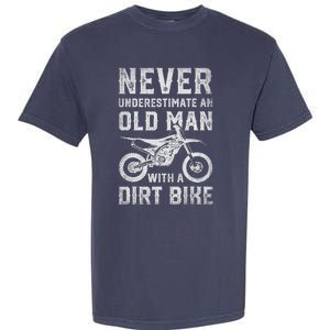 Never Underestimate An Old Man With A Dirt Bike Father's Day Garment-Dyed Heavyweight T-Shirt