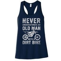 Never Underestimate An Old Man With A Dirt Bike Father's Day Women's Racerback Tank