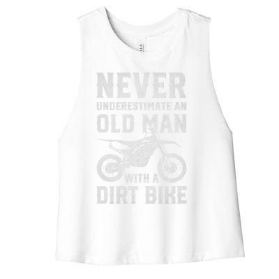 Never Underestimate An Old Man With A Dirt Bike Father's Day Women's Racerback Cropped Tank