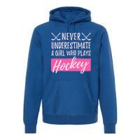 Never Underestimate A Who Plays Ice Hockey Hockey Gift Premium Hoodie