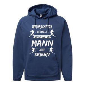 Never Underestimate An Old On Ski Apres Skis Gift Performance Fleece Hoodie