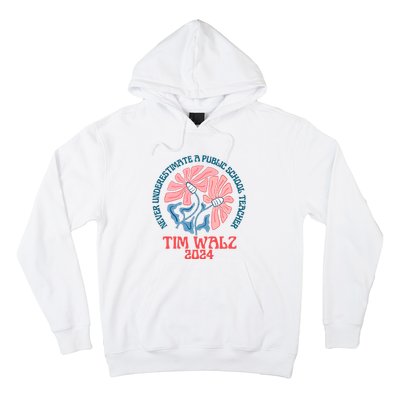 Never Underestimate A Public School Teacher Hoodie