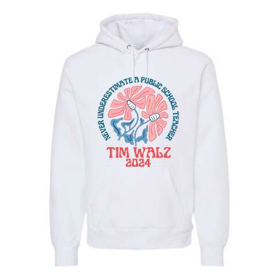 Never Underestimate A Public School Teacher Premium Hoodie