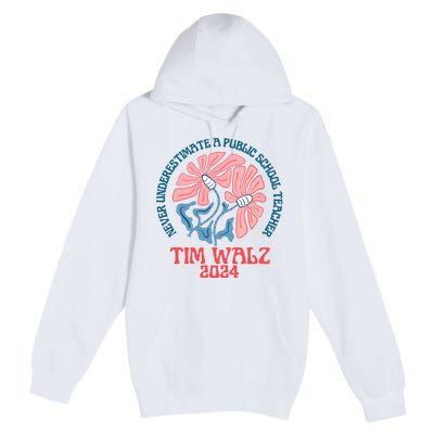 Never Underestimate A Public School Teacher Premium Pullover Hoodie