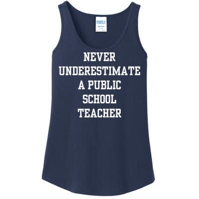 Never Underestimate A Public School Teacher Ladies Essential Tank