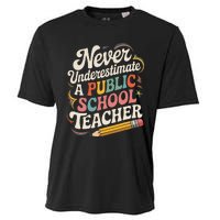 Never Underestimate A Public School Teacher Public Education Cooling Performance Crew T-Shirt