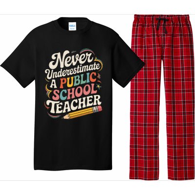 Never Underestimate A Public School Teacher Public Education Pajama Set