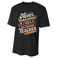 Never Underestimate A Public School Teacher Public Education Performance Sprint T-Shirt