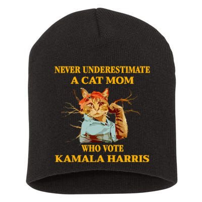 Never Underestimate A Cat Mom Who Vote Kamala Harris Short Acrylic Beanie