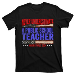 Never Underestimate A Public School Teacher Harris Waltz T-Shirt