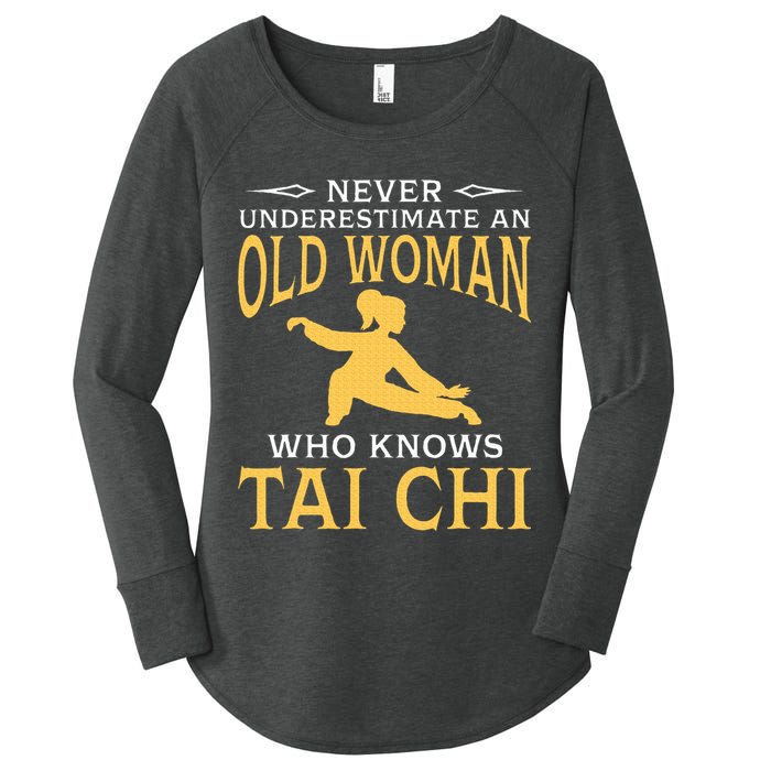 Never Underestimate An Old Woman Who Knows Tai Chi Women's Perfect Tri Tunic Long Sleeve Shirt