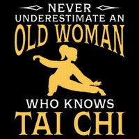 Never Underestimate An Old Woman Who Knows Tai Chi Women's Perfect Tri Tunic Long Sleeve Shirt