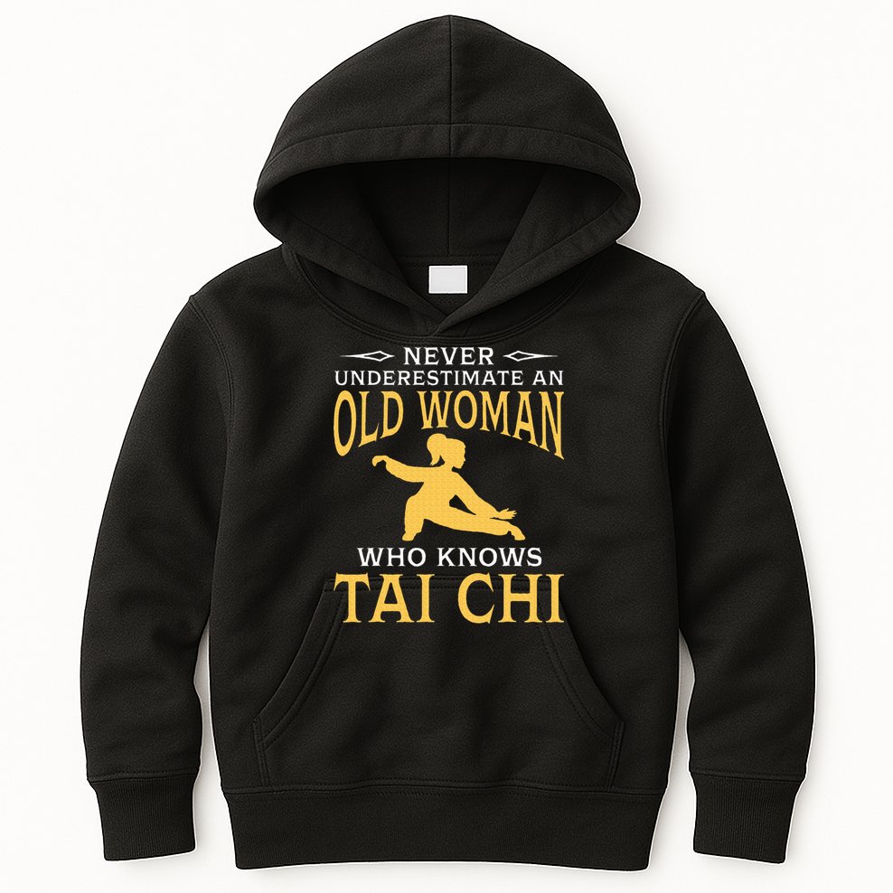 Never Underestimate An Old Woman Who Knows Tai Chi Kids Hoodie