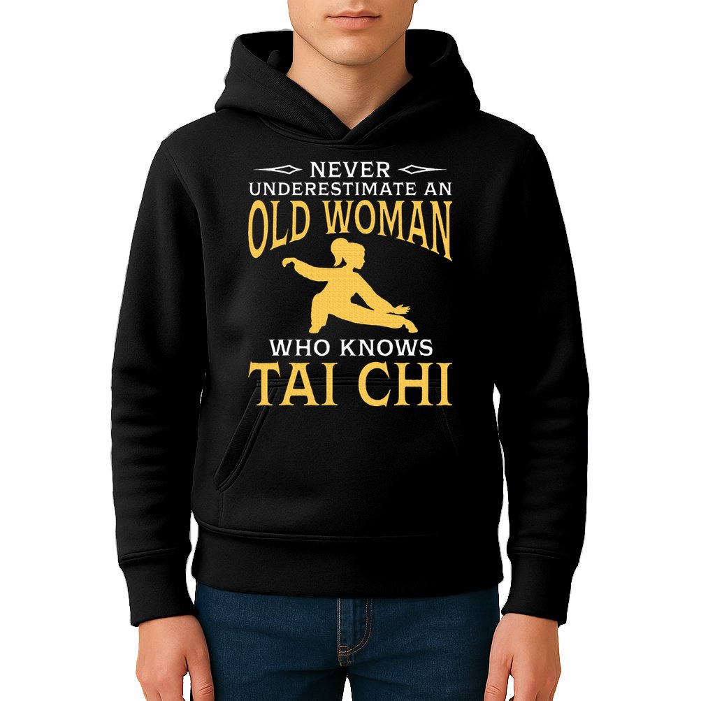 Never Underestimate An Old Woman Who Knows Tai Chi Kids Hoodie