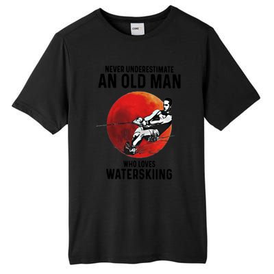 Never Underestimate An Old Who Loves Water Skiing Gift Tall Fusion ChromaSoft Performance T-Shirt