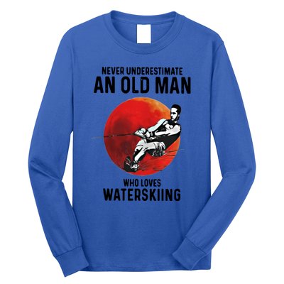 Never Underestimate An Old Who Loves Water Skiing Gift Long Sleeve Shirt