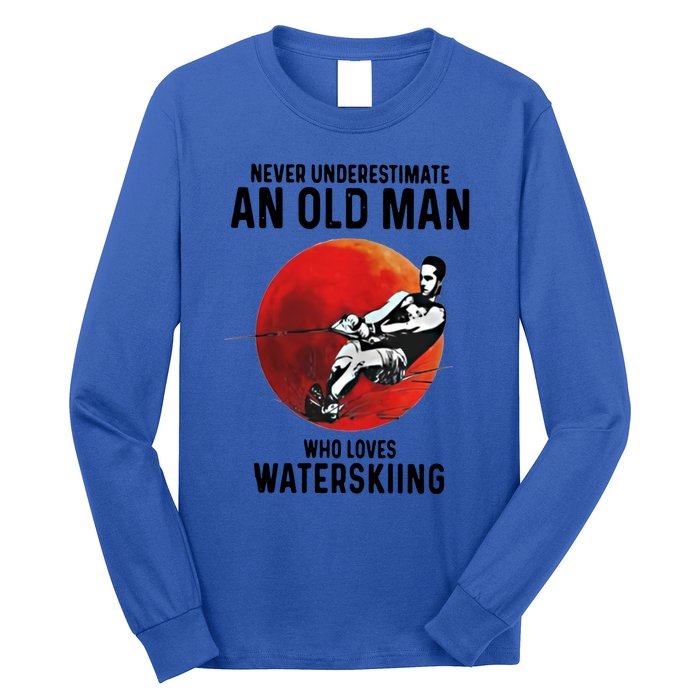 Never Underestimate An Old Who Loves Water Skiing Gift Long Sleeve Shirt