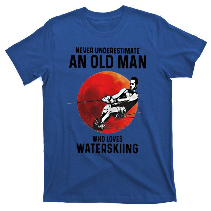 Never Underestimate An Old Who Loves Water Skiing Gift T-Shirt