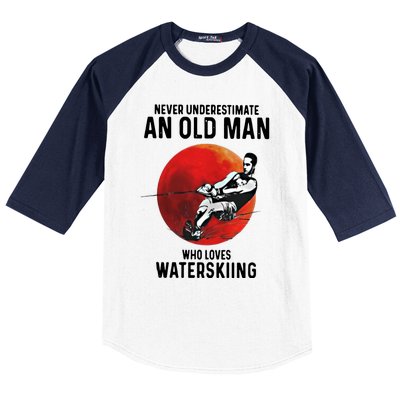 Never Underestimate An Old Who Loves Water Skiing Gift Baseball Sleeve Shirt