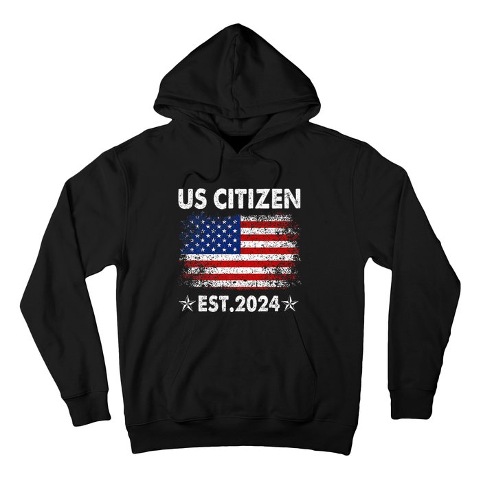 New Us Citizen Est 2024 American Immigrant Citizenship Gifts Hoodie