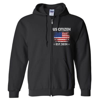 New Us Citizen Est 2024 American Immigrant Citizenship Gifts Full Zip Hoodie