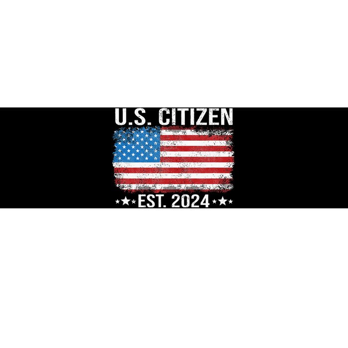 New Us Citizen Est 2024 American Immigrant Citizenship Bumper Sticker