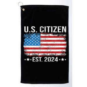 New Us Citizen Est 2024 American Immigrant Citizenship Platinum Collection Golf Towel