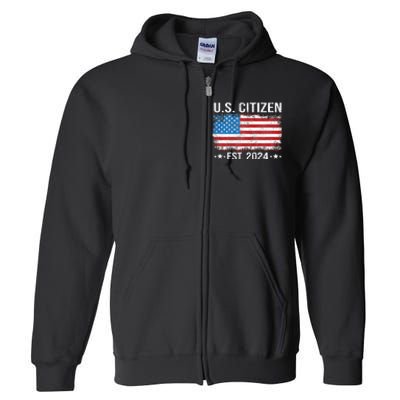 New Us Citizen Est 2024 American Immigrant Citizenship Full Zip Hoodie