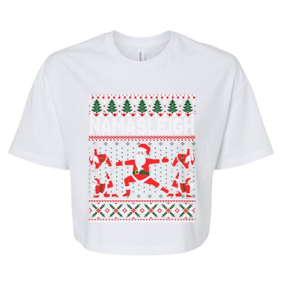 Namasleigh Ugly Christmas Sweater Meme Santa Claus Yoga Gift Bella+Canvas Jersey Crop Tee