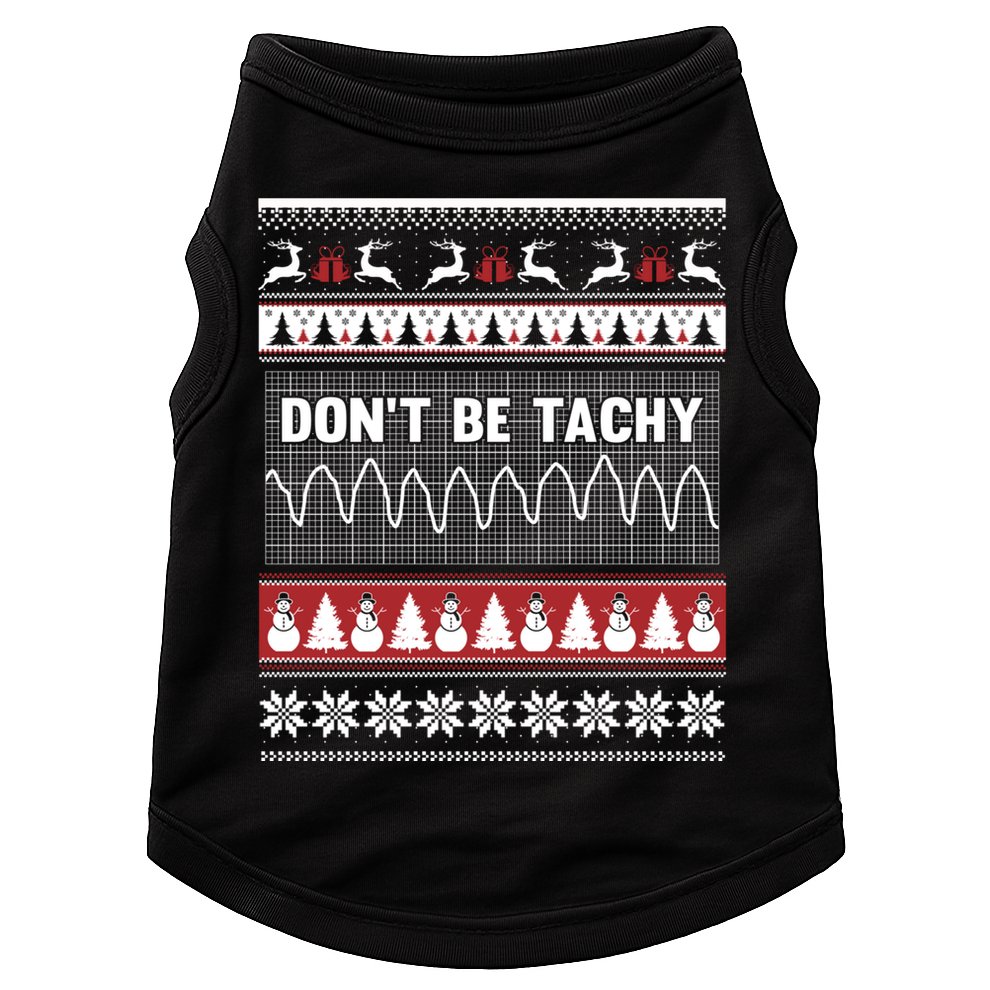 Nurse Ugly Christmas Sweater DonT Be Tachy Doggie Tank